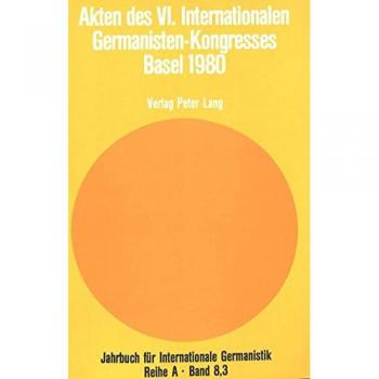 Akten des VI. Internationalen Germanisten-Kongresses