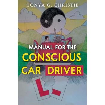 Manual for the Conscious Car Driver
