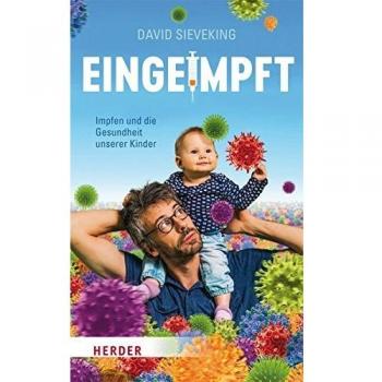 Eingeimpft. Familie mit Nebenwirkungen. Sieveking, David: