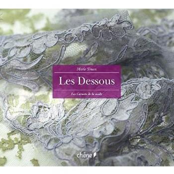 Les dessous. Les Carnets de la mode