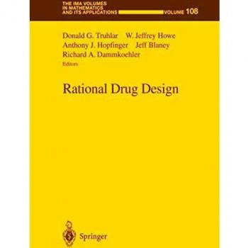Rational Drug Design (The IMA Volumes in Mathematics and its Applications (108), Band 108)