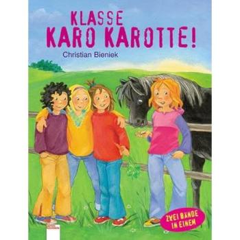 Klasse, Karo Karotte!