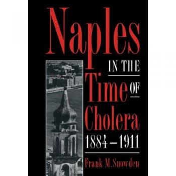Ingles otros  naples in time of cholera 1884-1911 hb  cambridge