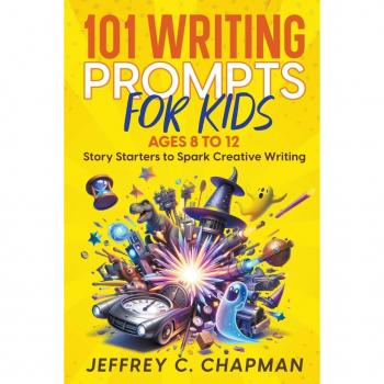 101 Writing Prompts for Kids, by Jeffrey C. Chapman