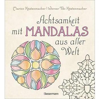 Achtsamkeit mit Mandalas aus aller Welt
