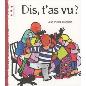 Dis, t'as vu ?