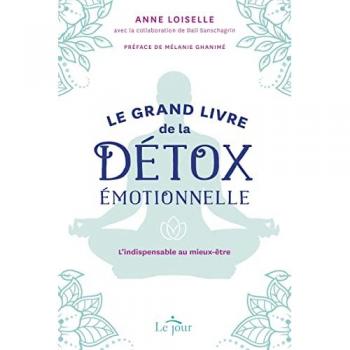 Le grand livre de la détox émotionnelle