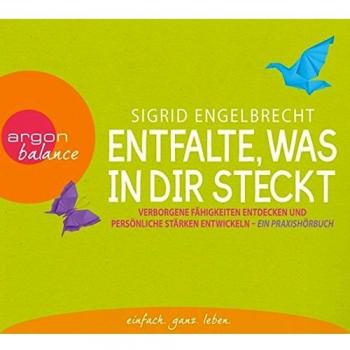 Entfalte, Was In Dir Steckt