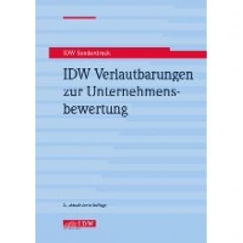IDW Verlautbarungen zur Unternehmensbewertung