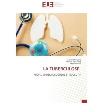 Koubaa, Makram: LA TUBERCULOSE