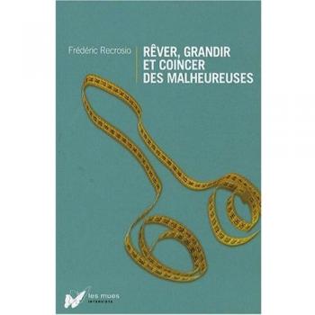 Réver grandir et coincer malheureuses