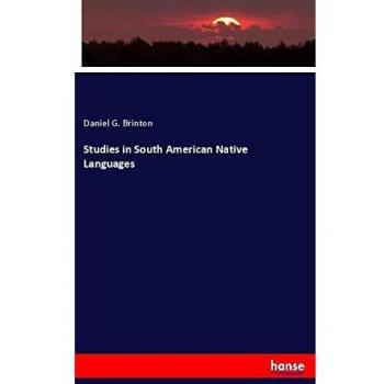 Studies in South American Native Languages