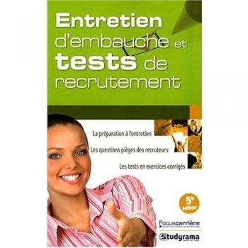 Entretien d'embauche et tests de recrutement