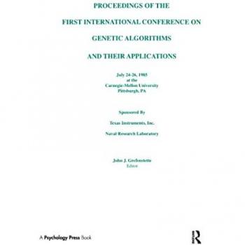 Proceedings of the First International Conference on Genetic Algorithms and Their Applications