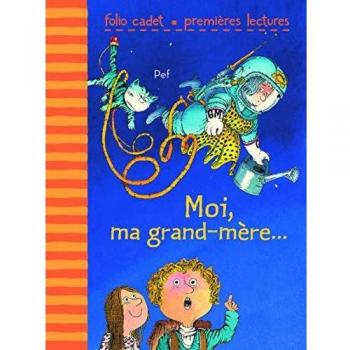 Moi Ma Grand-Mere