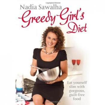 Greedy Girl's Diet by Nadia Sawalha (Hardcover, 2013)