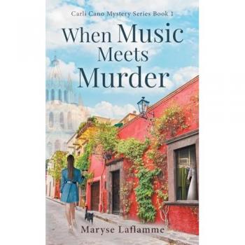 When Music Meets Murder: Carli Cano Mystery Series Book 1
