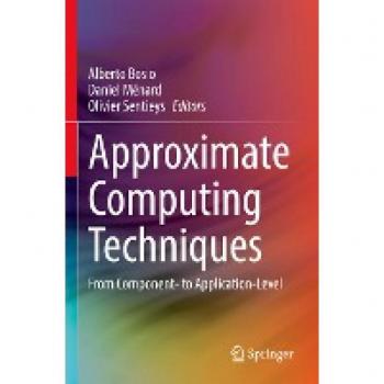 Approximate Computing Techniques: From Component
