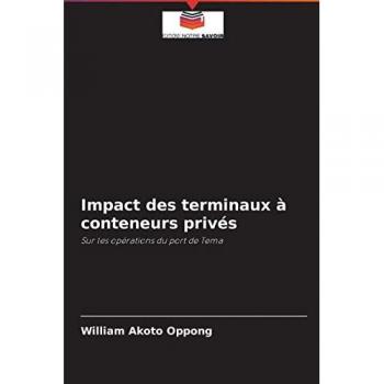 Impact des terminaux à conteneurs privés: Sur les opérations du port de Tema