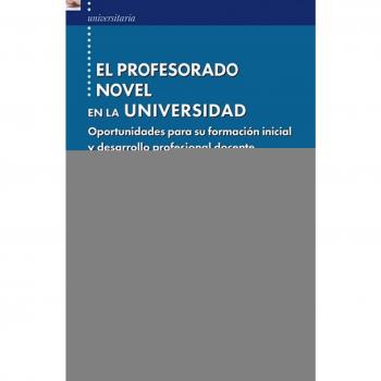 El profesorado novel en la Universidad