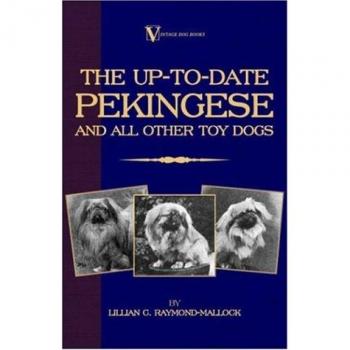 The Up-to-date Pekingese And All Other Toy Dogs