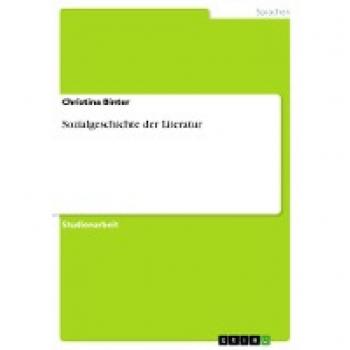 Sozialgeschichte der Literatur