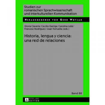 Historia, lengua y ciencia: una red de relaciones