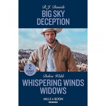 Big Sky Deception / Whispering Winds Widows : Big Sky Deception (Silver Stars of Montana) / Whispering Winds Widows (Lookout Mountain Mysteries)