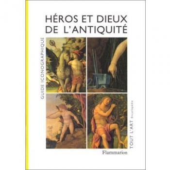 Héros et dieux de l'Antiquité (Tout l'Art)