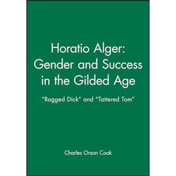 Horatio Alger: Gender and Success in the Gilded Age