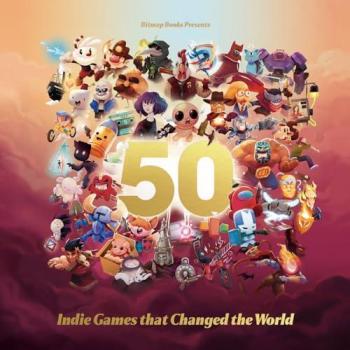 Bitmap Books 50 Indie Games That Changed The World