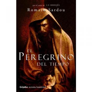 El Peregrino Del Tiempo/ the Pilgrim of Time