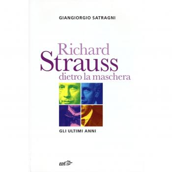 Richard Strauss dietro la maschera. Gli ultimi anni