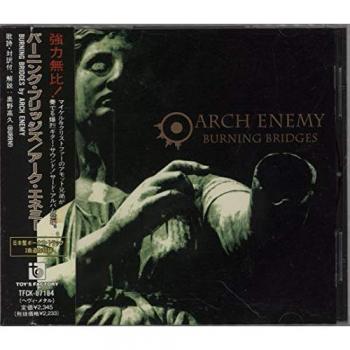 Arch Enemy – Burning Bridges (Toy's Factory Japan 1999) CD TFCK87184