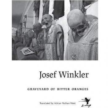 Winkler, Josef: Graveyard of Bitter Oranges