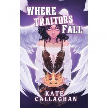 Where Traitors Fall: Special Edition Sequel
