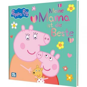 Peppa Wutz Bilderbuch: Meine Mama ist die Beste, Kinderbücher