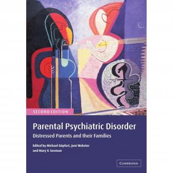 Cambridge University Press Parental Psychiatric Disorder : Distressed Parents and their Families