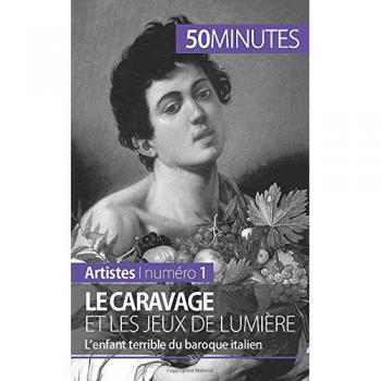 Le Caravage et les jeux de lumière