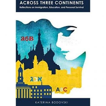 Across Three Continents: Reflections on Immigration, Education, and Personal Survival (American University Studies)