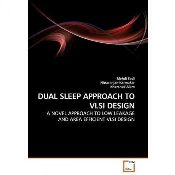 DUAL SLEEP APPROACH TO VLSI DESIGN