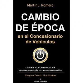 Cambio De Época En El Concesionario De Vehículos: Claves Y Oportunidades En Un Nuevo Mercado, Con Un Nuevo Consumidor