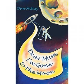 Dear Mum, I've gone to the Moon