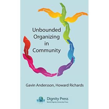 Unbounded Organizing in Community