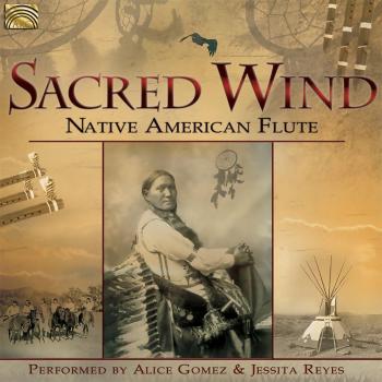 Sacred Wind. Native American Flute