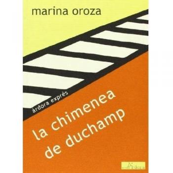 La chimenea de Duchamp (Tapa blanda con solapas).
