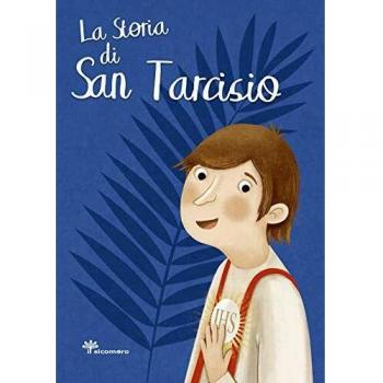 La storia di san Tarcisio