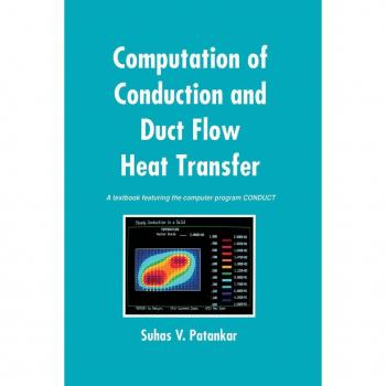 Computation of Conduction and Duct Flow Heat Transfer