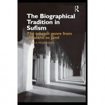 The Biographical Tradition in Sufism