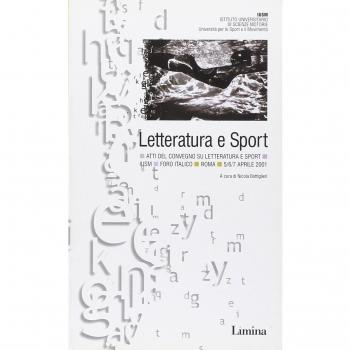 Letteratura e sport. Atti del Convegno